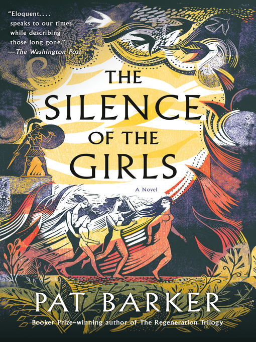 Title details for The Silence of the Girls by Pat Barker - Wait list